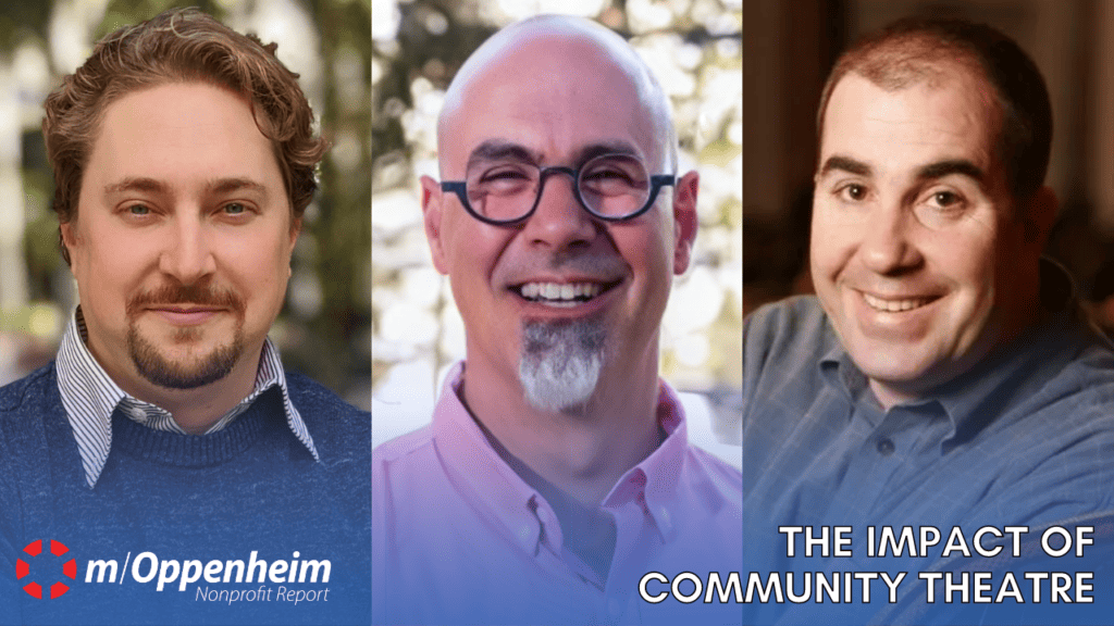 Bryce Alexander, CEO & Artistic Director of The Naples Players; Josh LaBelle, Executive Director of The Seattle Theatre Group; & Mike Morelli, Executive Director of Missoula Community Theatre, Inc.